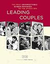 Leading Couples: The Most Unforgettable Screen Romances of the Studio Era