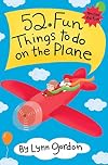 52 Fun Things to Do On the Plane (52 Series)