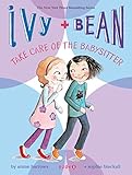Take Care Of The Babysitter Ivy Bean Book 4
