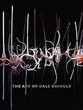 The Art of Dale Chihuly