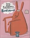 Big Rabbit's Bad Mood