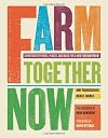 Farm Together Now