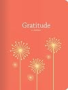 Gratitude: A Journal: (Thankfulness Journal, Journal for Women)