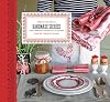 French General: Handmade Soirees: Simple Projects for Special Occasions