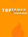Top Chef: The Quickfire Cookbook