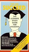 You Can Succeed: The Ultimate Study Guide for Students