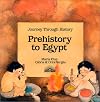 Prehistory to Egypt (Journey Through History)