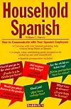 Household Spanish: How to Communicate With Your Spanish Employees