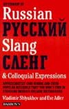 Dictionary of Russian Slang & Colloquial Expressions