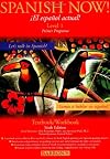 Spanish Now! Level 1: Textbook & Workbook