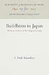 Buddhism in Japan, with an outline of its origins in India