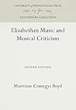 Elizabethan Music And Musical Criticism