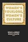 Women's Folklore, Women's Culture