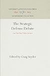 The Strategic defense debate : can "Star Wars" make us safe?