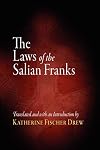 The Laws of the Salian Franks