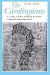 The Carolingians : A Family Who Forged Europe