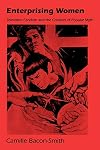 Enterprising Women: Television Fandom and the Creation of Popular Myth (Contemporary Ethnography)