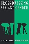 Cross Dressing, Sex, and Gender