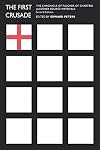 The First Crusade : the Chronicle of Fulcher of Chartres and Other Source Materials