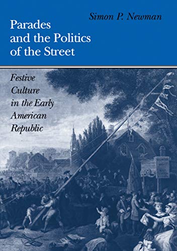 Parades and the Politics of the Street book cover