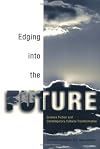 Edging Into the Future: Science Fiction and Contemporary Cultural Transformation