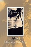 Where Asia Smiles: An Ethnography of Philippine Tourism (Contemporary Ethnography)