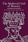 The Medieval Craft of Memory: An Anthology of Texts and Pictures (Material Texts)