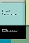 Female Circumcision: Multicultural Perspectives