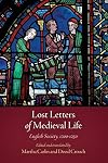 Lost Letters of Medieval Life: English Society, 1200-1250
