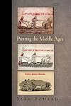 Printing the Middle Ages (Material Texts)