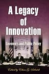 A Legacy of Innovation: Governors and Public Policy