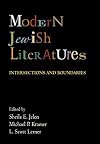 Modern Jewish Literatures: Intersections and Boundaries