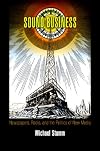 Sound Business: Newspapers, Radio, and the Politics of New Media