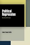 Political Repression: Courts and the Law (Pennsylvania Studies in Human Rights)