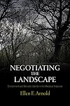Negotiating the Landscape: Environment and Monastic Identity in the Medieval Ardennes (The Middle Ages Series)