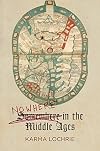Nowhere in the Middle Ages (The Middle Ages Series)