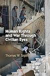 Human Rights and War Through Civilian Eyes