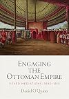 Engaging the Ottoman Empire: Vexed Mediations, 1690-1815 (Material Texts)