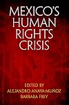 Mexico's human rights crisis