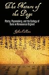 The Nature of the Page: Poetry, Papermaking, and the Ecology of Texts in Renaissance England (Material Texts)