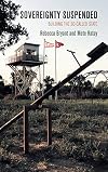 Sovereignty Suspended: Building the So-Called State (The Ethnography of Political Violence)