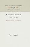 A Borneo Journey into Death: Berawan Eschatology from Its Rituals (Symbol and Culture)