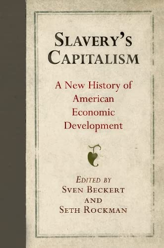 Slavery's Capitalism book cover