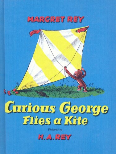 Cover of Curious George Flies a Kite (Curious George)