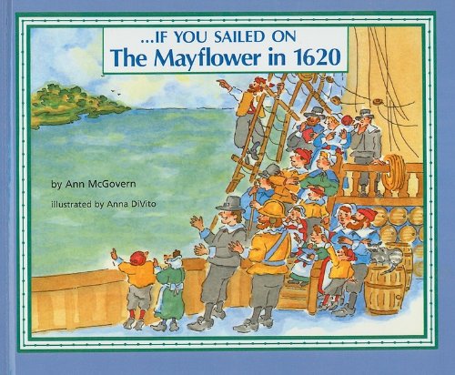 If You Sailed on the Mayflower in 1620 (By: Anna DiVito,Ann McGovern) cover