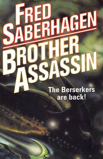 Brother Assassin / Brother Berserker book cover