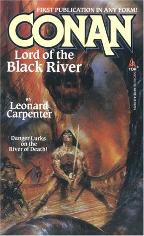 Conan Lord of the Black River (By: Leonard Carpenter) cover
