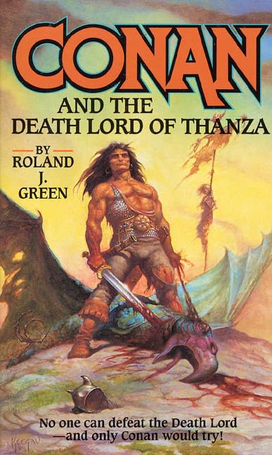 Conan and the Death Lord of Thanza (By: Roland J. Green) cover