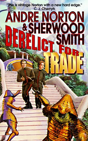 Derelict for Trade (With: Sherwood Smith) cover