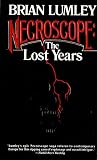 Necroscope: The Lost Years Volume 1